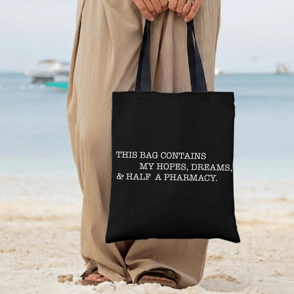 Funny Pharmacy Tote Bag | This Bag Contains My Hopes Dreams & Half a Pharmacy Quote | Premium Twill Diamond-Grid Texture | Gi