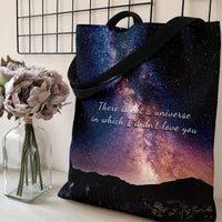 Milky Way Galaxy Love Quote Tote Bag | There Is Not a Universe Starry Night Sky Art | Premium Twill Diamond-Grid Texture | Romantic Gift for Space Lovers