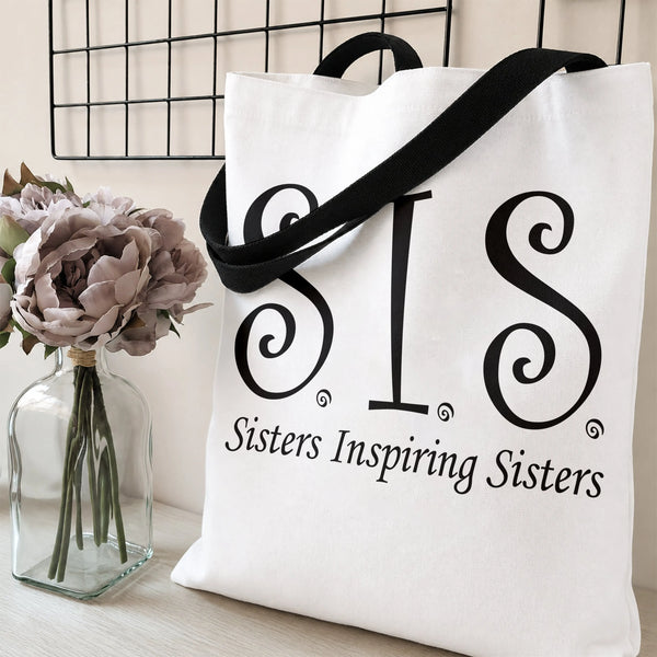Sisters Inspiring Sisters Tote Bag | SIS Empowering Typography Art | Premium Composite Twill Fabric | Inspirational Gift for 
