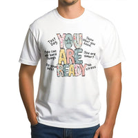 Teacher Test Day Shirt | You Are Ready Motivational Quote Tee | Soft Cotton Fabric | Elementary Teacher Encouragement Gift
